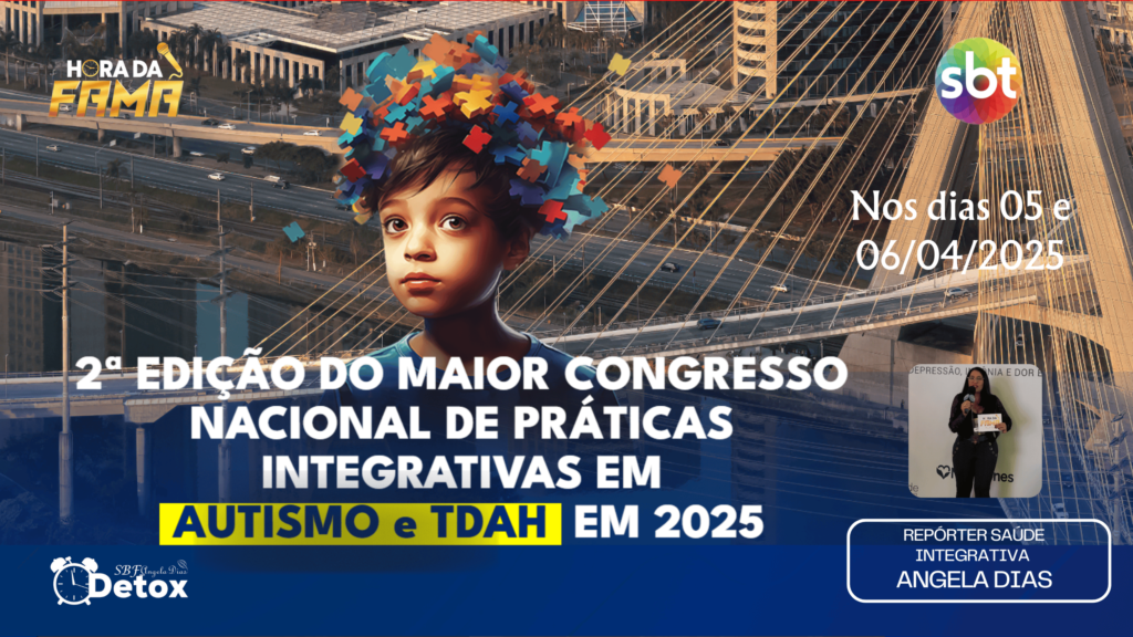 Congresso AUTISMO e TDAH em Abril de 2025