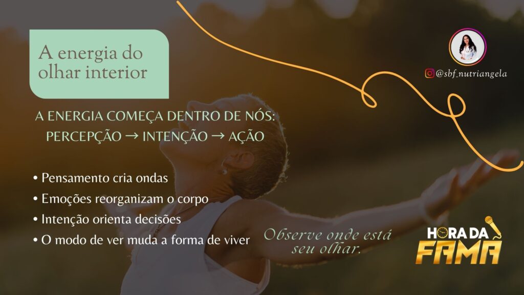 A Energia do olhar interior